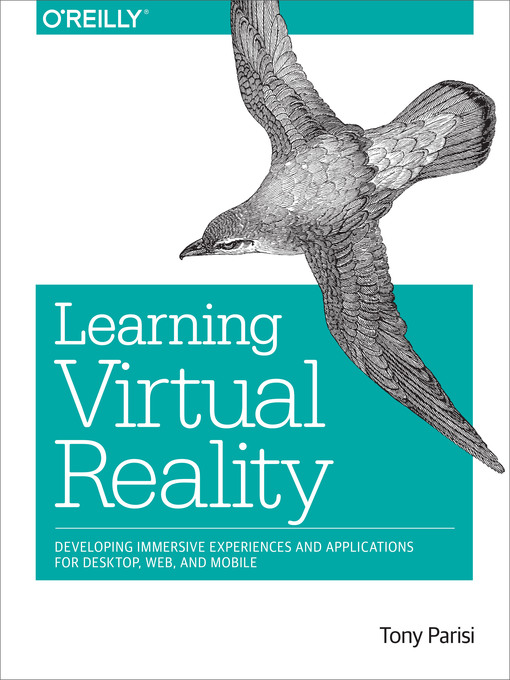Title details for Learning Virtual Reality by Tony Parisi - Available